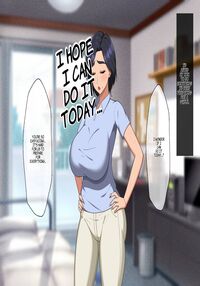 A Story About A Mother Who Succumbs To Her Son's Power And Becomes His Wife / 肝っ玉母ちゃんがマザコン息子の勢いに負けてお嫁さんになっちゃう話 Page 137 Preview