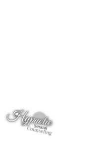 Hypnotic Sexual Counseling: Compilation 1 / 催眠性指導 総集編 Page 60 Preview