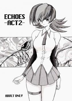 Echoes -Act 2- / Echoes -Act 2- [Kuroinu Juu] [Betterman]