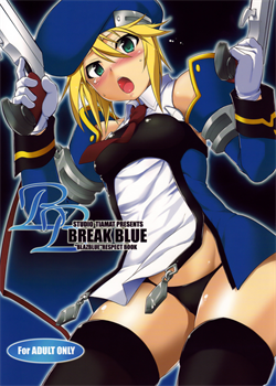 Break Blue / BREAK BLUE [Tanabe] [Blazblue]