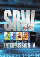 INTERMISSION_If Soushuuhen_A / INTERMISSION_if 総集編_A [Hozumi Takashi] [Super Robot Wars] Thumbnail Page 126