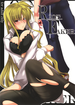 Riot Faker / Riot Faker [Mahou Shoujo Lyrical Nanoha]