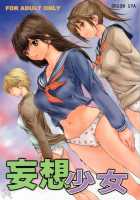 Mousou Shoujo / 妄想少女 [Nagase Rurio] [Ichigo 100] Thumbnail Page 01