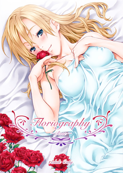 Floriography ~Rose~ / Floriography ～Rose～ [Mizutani Tooru] [Original]