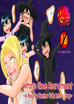 Majo No Dorei Boshuu ~Wana Ni Hamerareta Shoukin Kasegi~  | Witch'S Slave Recruitment ~A Bounty Hunter Falls Into A Trap~ / 魔女の奴隷募集～罠にハメられた賞金稼ぎ～ [Tickzou] [Original]