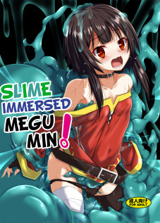 Megumin Slime-zuke! / めぐみんスライム漬け! [Fumihiro] [Kono Subarashii Sekai Ni Syukufuku O]