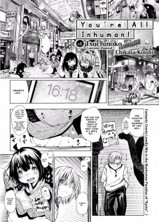 You're All Inhuman! Chapter 1: Tsuchinoko -Lonesome Diamond- / どいつもこいつもヒトでなし! 第1話 槌子 ～ロンサムダイヤモンド～ [Koishi Chikasa] [Original]