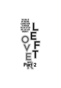 Leftover 2 -The Girl of My Dreams Learned How to Orgasm The Day After She Lost Her Virginity- / あまりもの2 -処女を失った翌日に絶頂を知った憧れの彼女- [Original] Thumbnail Page 08